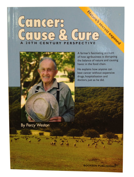 Publication: "Cancer:Cause & Cure" - Percy Weston